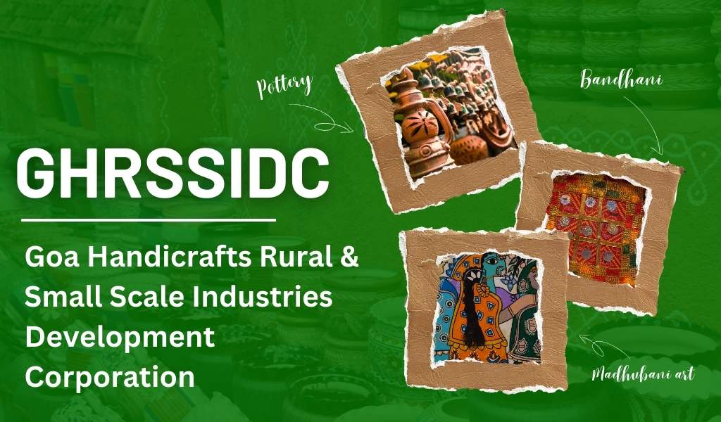 GHRSSIDC.org Goa Handicrafts Rural & Small Scale Industries Development Corporation